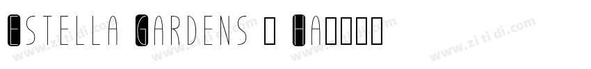 Estella Gardens – Ha字体转换